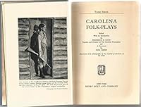 Carolina Folk-plays Third Series B000KIGP4M Book Cover