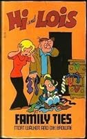 Hi and Lois Family Ties 0448172046 Book Cover
