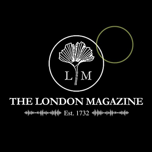 Page de couverture de The London Magazine Podcast
