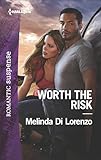 Worth the Risk (Harlequin Romantic Suspense)