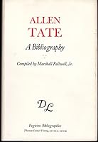Allen Tate;: A bibliography B0006CK4CQ Book Cover