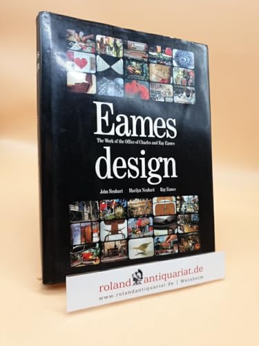  Eames Design: The Work of the Office of Charles and Ray Eames