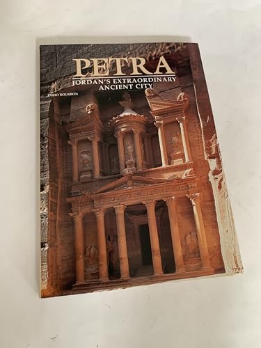 Petra: Jordan's Extraordinary Ancient City 0760756198 Book Cover