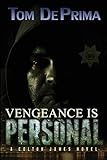 Vengeance Is Personal (Colton James Novels)