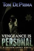 Vengeance is Personal (Colton James #2) 1619310279 Book Cover