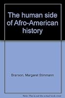 The human side of Afro-American history 0663206634 Book Cover