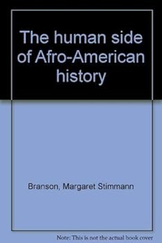 Paperback The human side of Afro-American history Book