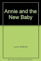 Annie and the New Baby 0416047726 Book Cover