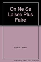 ON NE SE LAISSE PLUS FAIRE 2890374378 Book Cover