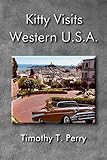  Kitty Visits Western U.S.A. (English Edition)