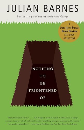 Nothing to Be Frightened Of: A Memoir