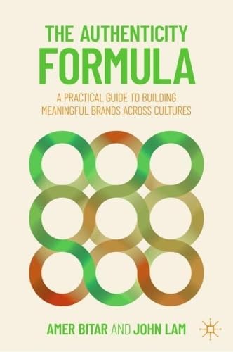 The Authenticity Formula pour réussir son branding international sans erreurs