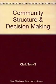 Hardcover Community Structure & Decision Making, Comparative Analysis, Book