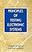Principles of Testing Electronic Systems