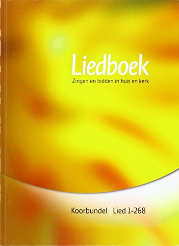 Liedboek - Set 3 Koorbundels: zingen en bidden in huis en kerk