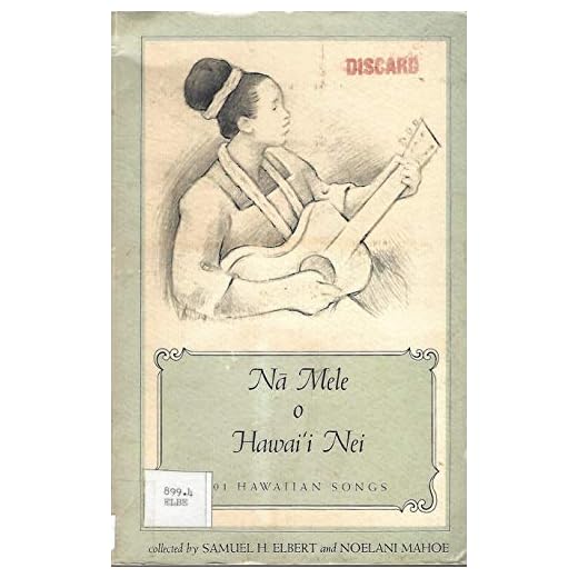 Nā Mele o Hawai‘i Nei: 101 Hawaiian Songs