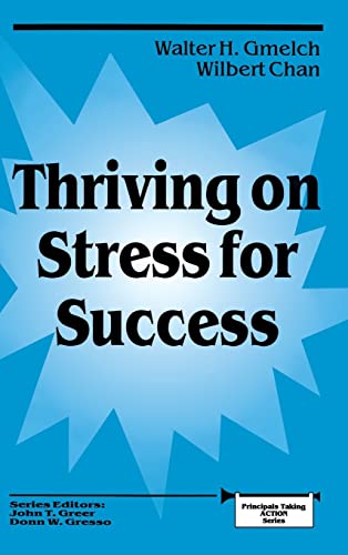 Thriving on Stress for Success (Principals Taking Action)