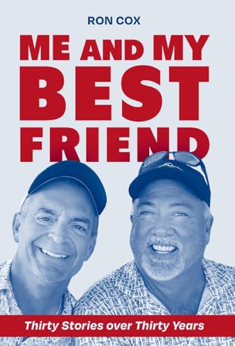 Me and My Best Friend: Thirty Stories over Thirty Years