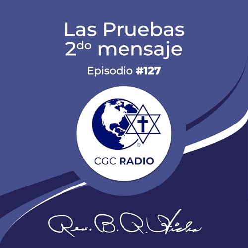 #127 Las Pruebas 2do mensaje