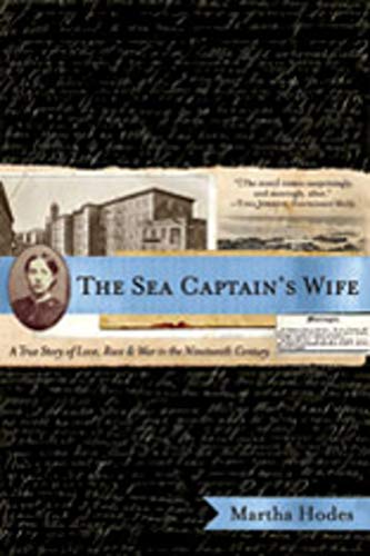 The Sea Captain's Wife: A True Story of Love, Race, and...