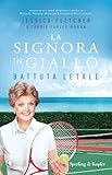 Battuta letale. La signora in giallo