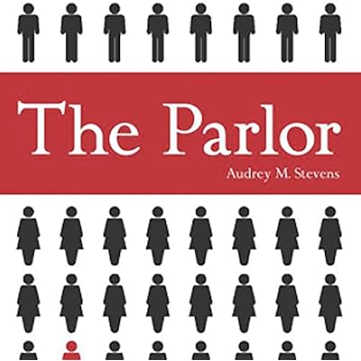 The Parlor: The Parlor Series, Book 1