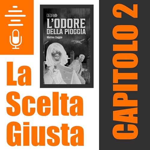 [Ep 2][Cap 2] - L'Odore della Pioggia