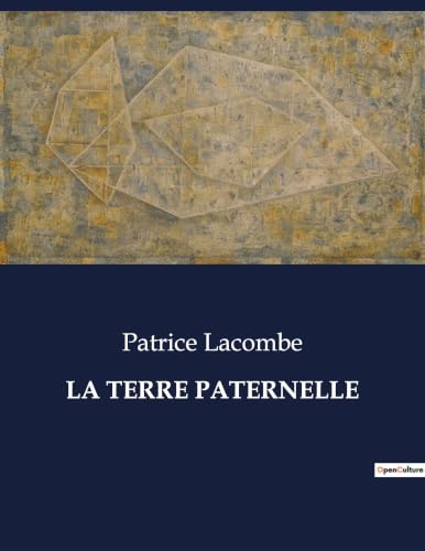 La Terre Paternelle (French Edition)