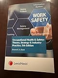 Occupational Health & Safety: Theory, Srrategy & Industry Practice, 5th Edition
