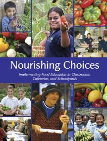 Nourishing Choices: Implementing Food Education... 0915873516 Book Cover