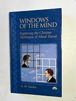 Windows of the Mind: Consciousness Beyond the Body 0907061818 Book Cover