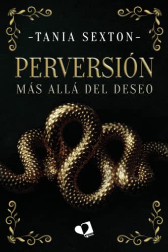 PERVERSIÓN: Más allá del deseo (MIL AMORES)