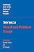 Seneca: Moral and Political Essays (Cambridge Texts in the History of Political Thought)