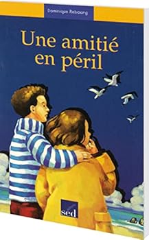 Paperback UNE AMITIE EN PERIL-FRANCAIS PLURIEL - ROMAN [French] Book