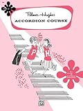 Palmer-Hughes Accordion Course, Bk 2: For Group or Individual Instruction