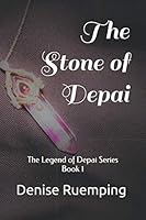 The Stone of Depai 1976967694 Book Cover