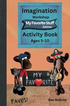 Paperback Imagination Workshop My Favorite Stuff Edition: Activity Book ages 5-10 Book