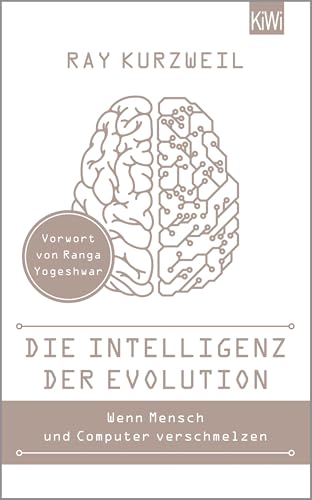 Die Intelligenz der Evolution: Wenn Mensch und Computer verschmelzen Die Intelligenz der Evolution: Wenn Mensch und Computer verschmelzen