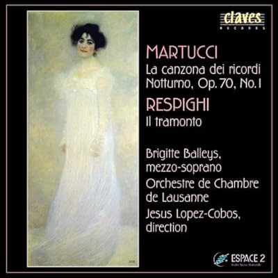 Martucci/Respighi: Vocal Works