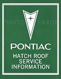 1976-1980 Pontiac T-top Roof Repair Shop Manual Reprint Firebird and Grand Prix