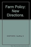 Farm policy: new directions B0007DEX9O Book Cover