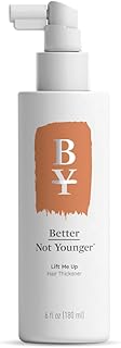 Better Not Younger Hair Thickener 6 fl oz. – Lift me Up Texturizing Spray For Fine Hair with Biotin & Ceramide – Non-Sticky Volumizing Spray - Hair Care For Women 40+ - Nourishes Scalp & Adds Fullness