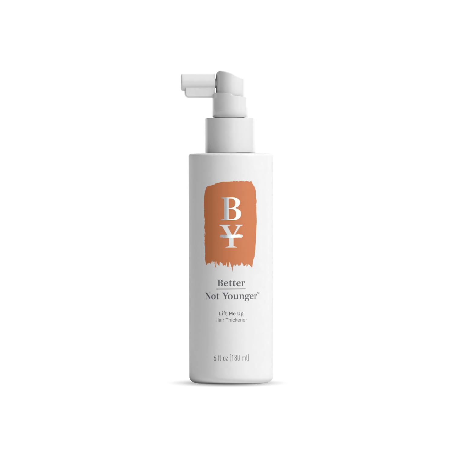 Better Not Younger Hair Thickening Spray for Fine Hair, Root Lift 6oz