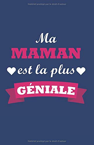 Télécharger Ma maman est la plus géniale - bleu: Carnet de notes - journal intime - cahier pour écrire - 110 p livre En ligne