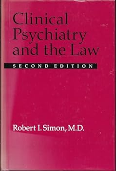 Hardcover Clinical Psychiatry and the Law Book