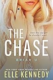 The Chase: A Forced Proximity College Romance with Hockey Heat (Briar U, 1)