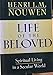 Life of The Beloved: Spiritual Living in a Secular World