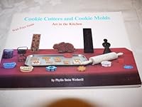 Cookie Cutters and Cookie Molds 0887400507 Book Cover