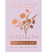 Strength for Each Day: 365 Devotions to Make Every Day a Great Day