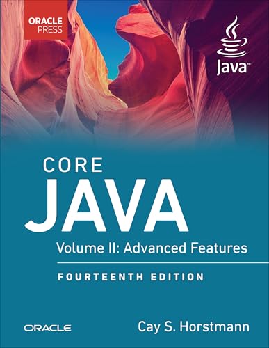 Core Java, Volume II: Advanced Features (Oracle Press for Java)